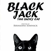 Black Jack the Lucky Cat (eBook, ePUB) Black Jack the Lucky Cat (eBook, ePUB)