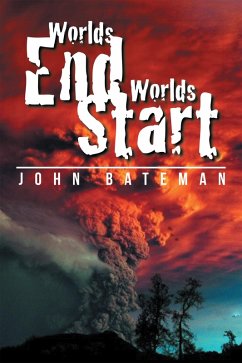 Worlds End Worlds Start (eBook, ePUB) - Bateman, John
