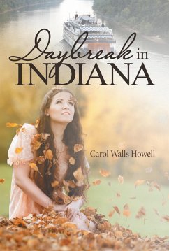 Daybreak in Indiana (eBook, ePUB) - Howell, Carol Walls