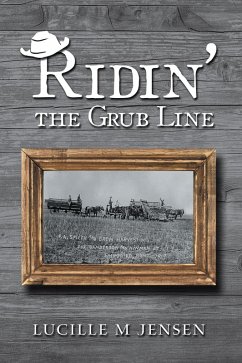 Ridin' the Grub Line (eBook, ePUB) - Jensen, Lucille M