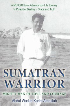 Sumatran Warrior (eBook, ePUB) - Amrullah, Abdul Wadud Karim