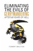Eliminating the Evils of Gerrymandering After 80 Years of Hell (eBook, ePUB)