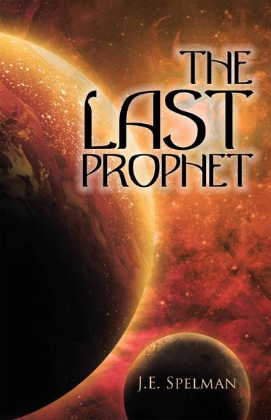 The Last Prophet (eBook, ePUB) The Last Prophet (eBook, ePUB)