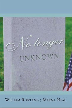 No Longer Unknown (eBook, ePUB) - Neal, Marna; Rowland, William