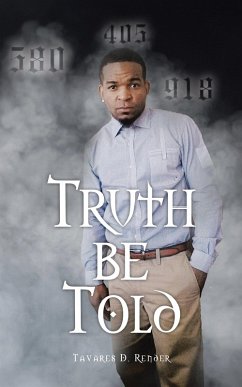 Truth Be Told (eBook, ePUB) - Render, Tavares D.