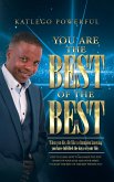 You Are the Best of the Best (eBook, ePUB)