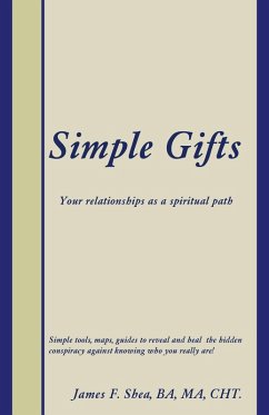 Simple Gifts (eBook, ePUB) - Shea BA MA CHT., James F.