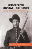 Undefeated Michael Brunner (eBook, ePUB)