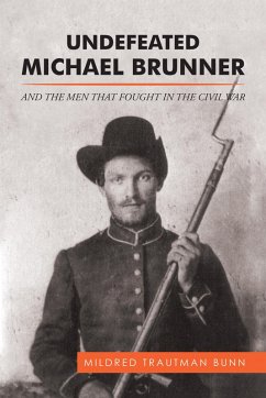 Undefeated Michael Brunner (eBook, ePUB) - Bunn, Mildred Trautman