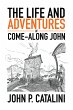 The Life and Adventures of Come-Along... - Bild 1