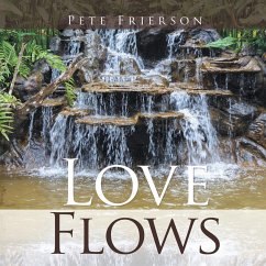 Love Flows (eBook, ePUB) - Frierson, Pete