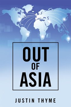 Out of Asia (eBook, ePUB) - Thyme, Justin