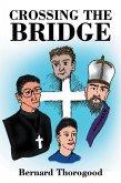 Crossing the Bridge (eBook, ePUB)