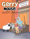 Gerry Mouse: Swept Away (eBook, ePUB) Gerry Mouse: Swept Away (eBook, ePUB)