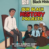 Our Black History Projects (eBook, ePUB) Our Black History Projects (eBook, ePUB)
