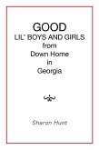 Good Lil' Boys and Girls from Down Home in Georgia (eBook, ePUB)
