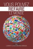 Vous Pouvez Refaire Le Monde (eBook, ePUB)