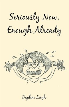 Cover Seriously Now, Enough Already (eBook, ePUB)