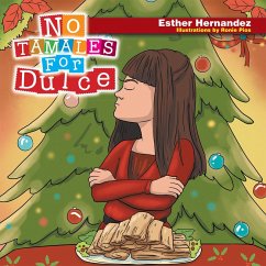 No Tamales for Dulce (eBook, ePUB) - Hernandez, Esther