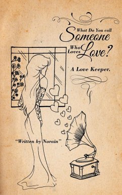 What Do You Call Someone Who Loves Love? (eBook, ePUB) - Zdin, Naura