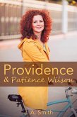 Providence & Patience Wilson (eBook, ePUB)