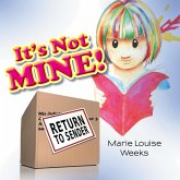 It'S Not Mine! (eBook, ePUB)
