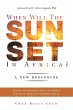 When Will the Sun Set in Africa?... - Bild 1