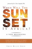 When Will the Sun Set in Africa? (eBook, ePUB)