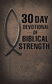30 Day Devotional of Biblical Strength (eBook, ePUB)