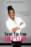 Sweet Tips from Lola!'S Lips (eBook, ePUB)