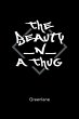 The Beauty _N_ a Thug (eBook, ePUB) - Bild 1
