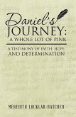 Daniel'S Journey: a Whole Lot of Pink (eBook, ePUB)