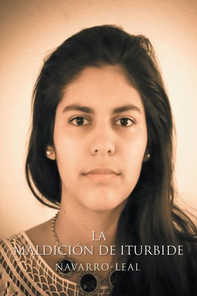 La Maldición De Iturbide (eBook, ePUB) La Maldición De Iturbide (eBook, ePUB)