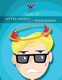 Little Angels . . . with Horns! (eBook, ePUB)