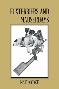 Cover Foxterriers and Mauserdays (eBook, ePUB)