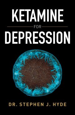 Ketamine for Depression (eBook, ePUB) - Hyde, Stephen J.