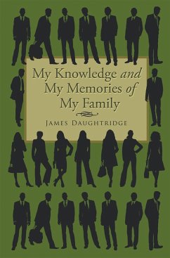 My Knowledge and My Memories of My Family (eBook, ePUB) Cover My Knowledge and My Memories of My Family (eBook, ePUB)