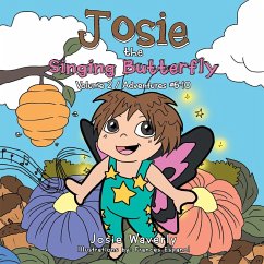 Josie the Singing Butterfly (eBook, ePUB) - Waverly, Josie