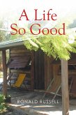 A Life so Good (eBook, ePUB)