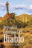 Beyond El Camino Del Diablo (eBook, ePUB)