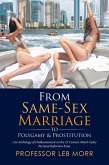 From Same-Sex Marriage to Polygamy & Prostitution (eBook, ePUB)