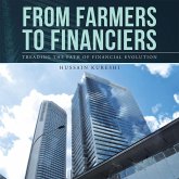 From Farmers to Financiers (eBook, ePUB) From Farmers to Financiers (eBook, ePUB)