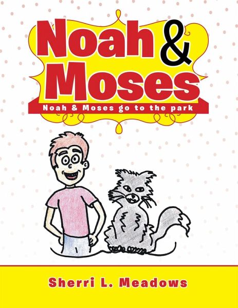 Noah & Moses (eBook, ePUB) Noah & Moses (eBook, ePUB)