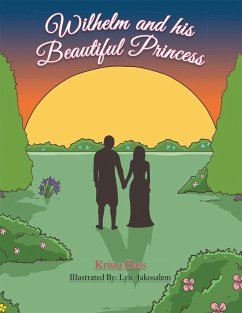 Cover Wilhelm and His Beautiful Princess (eBook, ePUB)