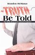 Truth Be Told (eBook, ePUB) - Bild 1
