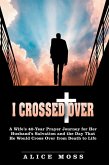 I Crossed Over (eBook, ePUB)