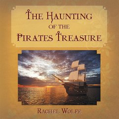 The Haunting of the Pirates Treasure (eBook, ePUB) The Haunting of the Pirates Treasure (eBook, ePUB)
