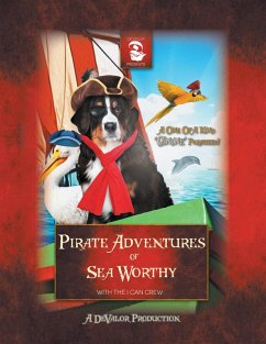 Pirate Adventures of Sea Worthy (eBook, ePUB) - DeValor Production