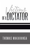 Victims of a Dictator (eBook, ePUB) Victims of a Dictator (eBook, ePUB)