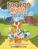 Foo Foo and the Quest for the Holey Pail (eBook, ePUB)